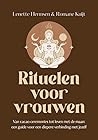 Rituelen voor vro...