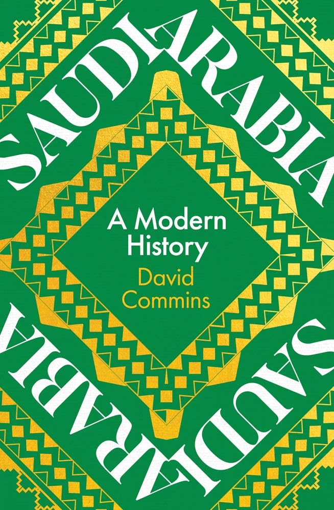 Saudi Arabia: A Modern History (Hardcover)