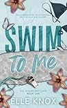 Swim to Me