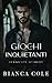 Giochi Inquietanti (Syndicate Academy) (Italian Edition)