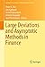 Large Deviations and Asymptotic Methods in Finance (Springer Proceedings in Mathematics & Statistics Book 110)