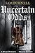 Uncertain Odds  by Sam Burnell