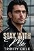 Stay With Me by Trinity Cole