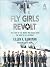 The Fly Girls Revolt: The Story of the Women Who Kicked Open the Door to Fly in Combat