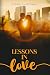 Lessons in Love by Cindy Santiago Lessons in Love by Cindy Santiago