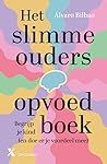 Het slimme ouders...