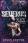 SEVERUS: The Black Caesar