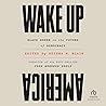 Wake Up America: ...