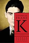 Lovers of Franz K.