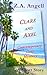 Clare and Axel: A Short Story - Contemporary Cozy Mystery (For the Love of Adventure Chronicles)