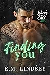 Finding You by E.M. Lindsey