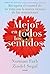 Mejor en todos los sentidos by Zindel Segal