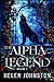 The Alpha Legend (The Wolf Pack Book 1)