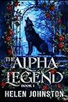 The Alpha Legend (The Wolf Pack Book 1)