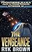 Ep.#3.12 - "The Vengeance" (The Frontiers Saga - Part 3: Fringe Worlds Book 12)
