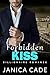Forbidden Kiss by Janica Cade