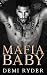 Mafia Baby by Demi Ryder