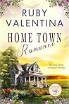Hometown Romance Book 1 by Ruby Valentina
