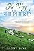 The Way of The Shepherd by Danny Davis