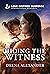Hiding the Witness: An On the Run Christian Inspirational Suspense Romance