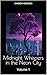 Midnight Whispers in the Ne...