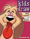 Kids Draw: Dogs, Puppies & Wolves
