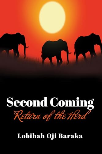 SECOND COMING: RETURN OF THE HERD (Kindle Edition)
