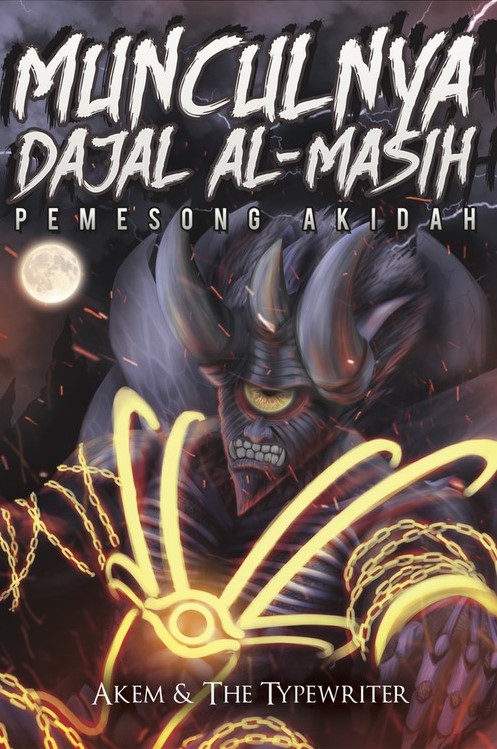 Munculnya Dajal Al-Masih: Pemesong Akidah