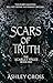 Scars of Truth : The Scarle...