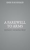 A Farewell to Arms
