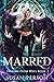 Marred (Falling From Hell #3)