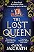 The Lost Queen: The stunning historical novel of a feisty, intelligent Queen and her epic journey to reunite with her King