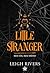 Little Stranger: meu céu, meu inferno (The Web Of Silence, #1)