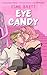 Eye Candy (Holliday Family #1)