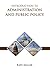 INTRODUCTION TO ADMINISTRATION AND PUBLIC POLICY by Miller K.