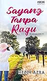 Sayang Tanpa Ragu