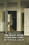 The Silent House & Other Short Stories The Silent House & Other Short Stories