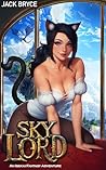 Sky Lord: An Isek...