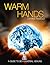 Warm Hands: A Comprehensive...