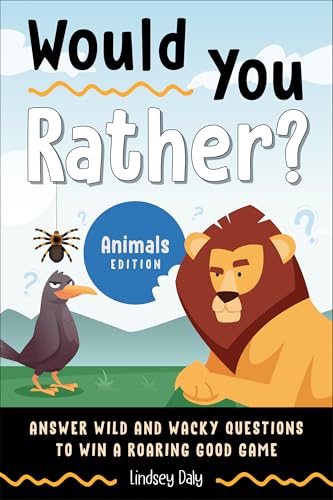 Would You Rather? Animals Edition (Kindle Edition)