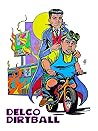 Delco Dirtball: A...