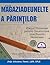 Magazia de Unelte a Părinţilor (The Romanian Parents' Toolshop®) by Jody Johnston Pawel
