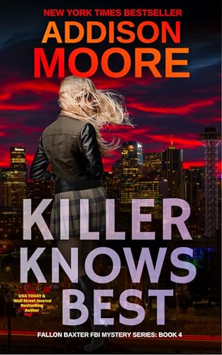 Killer Knows Best (Fallon Baxter FBI Mystery Series Book 4)