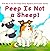 Peep Is Not a Sheep! (The B...
