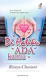 Di Hatiku Ada Kamu by Rinsya Chasiani Di Hatiku Ada Kamu by Rinsya Chasiani