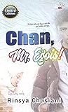 Chan, Mr Egois!