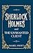 Sherlock Holmes and The Unwanted Client (Sherlock Holmes Mysteries)