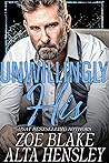 Unwillingly His (Gilded Decadence #5) Book cover for Unwillingly His (Gilded Decadence #5)