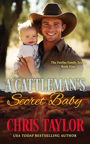 A Cattleman's Secret Baby (The Fairfax Family Series Book 4)