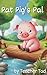 Pat Pig's Pal by Tad Thompson